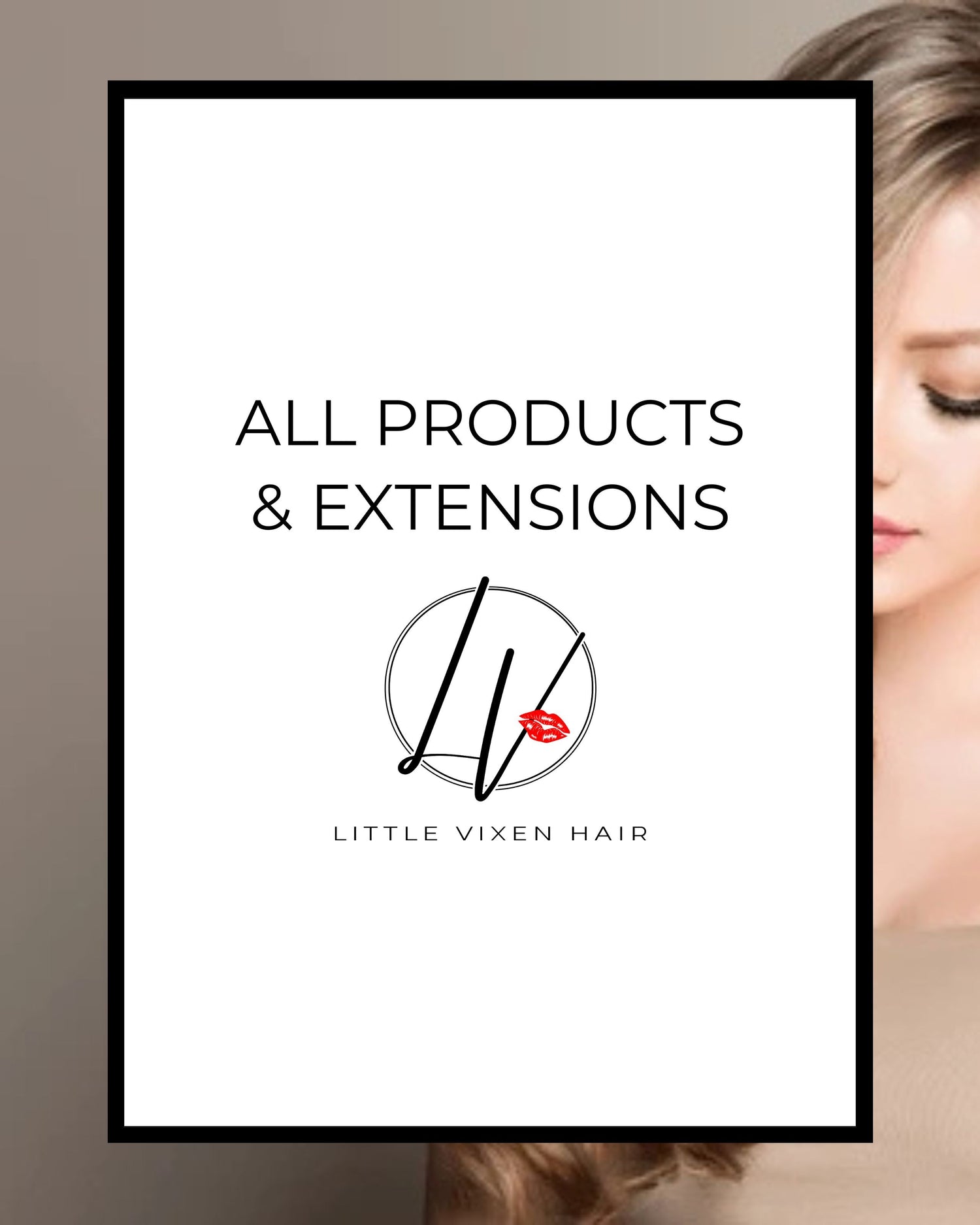 All Luxury Hair Extensions | Tape-In, Genuis & Butterfly Wefts, Vixen Elite Pony™ | Little Vixen